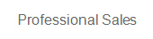 Professional Sales