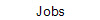 Jobs